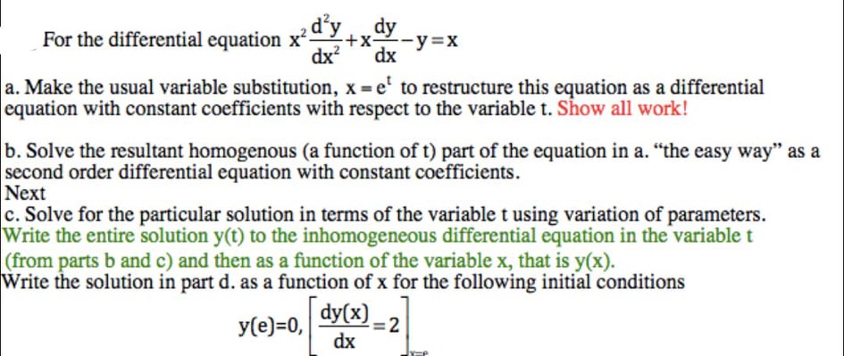 For the differential equation x d'y dy + X-