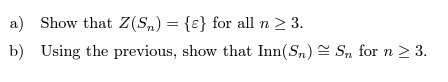 a) Show that Z(S,) = {} for all n  style=
