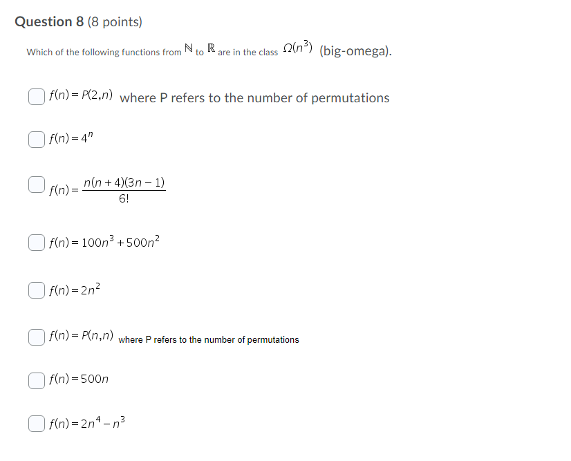 Question 8 (8 points) Which of the following