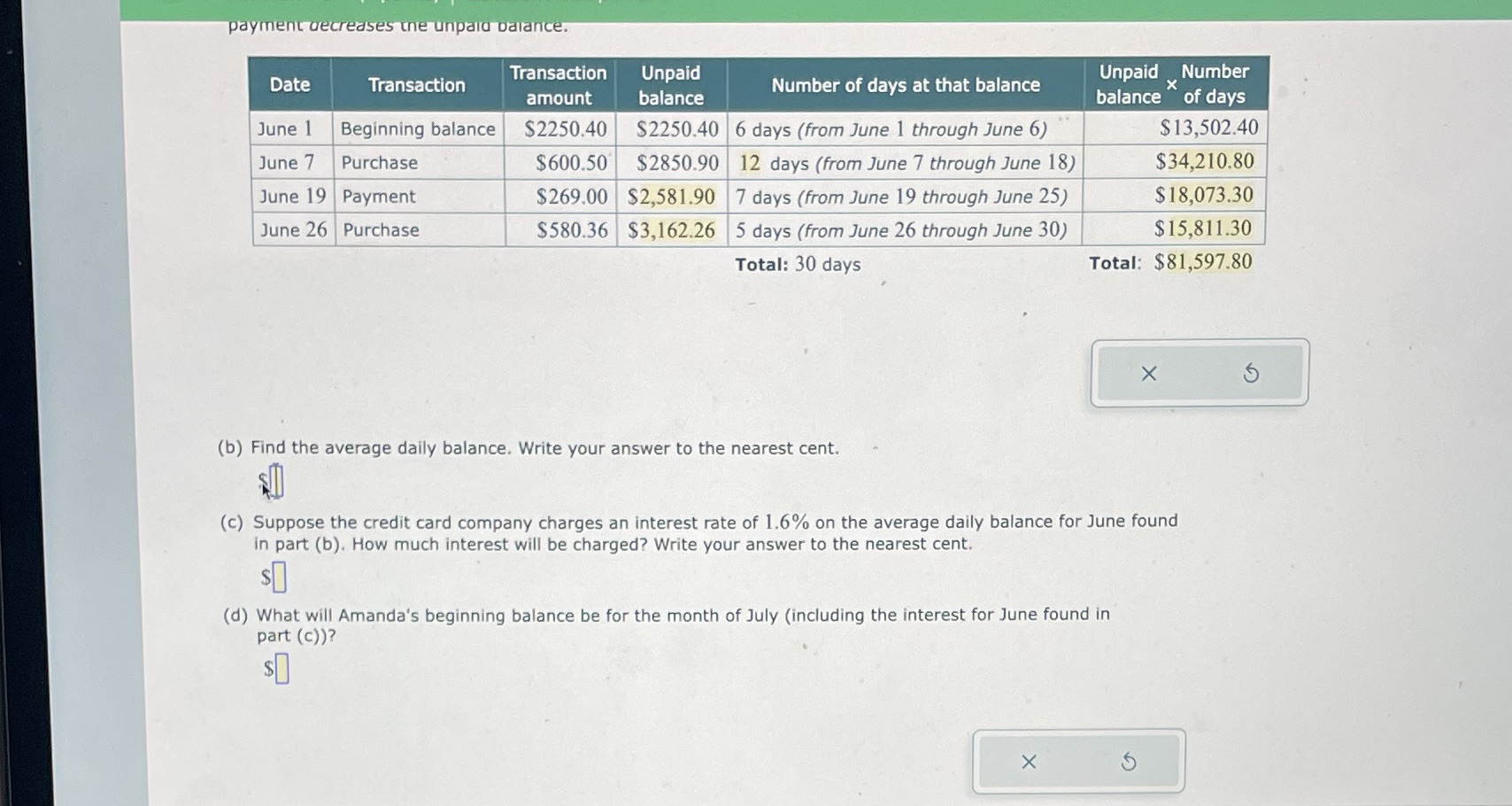 payment decreases the unpaid balance. Unpaid