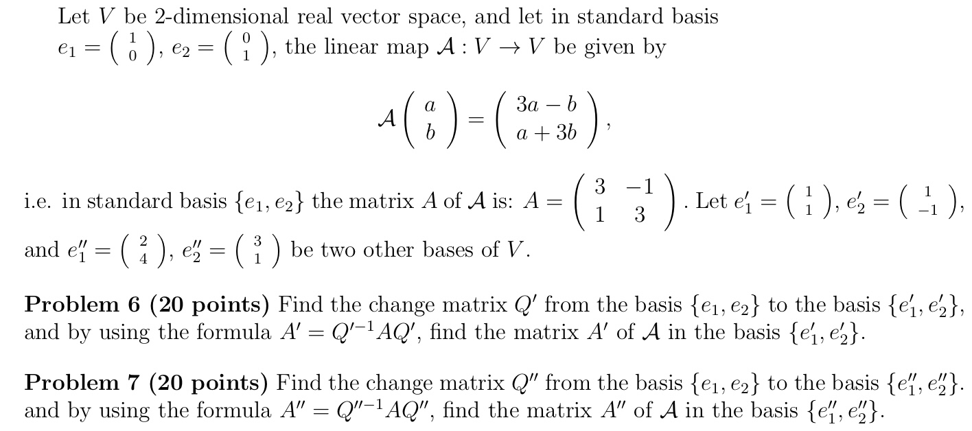 Let V be 2dimensional real vector space, and let