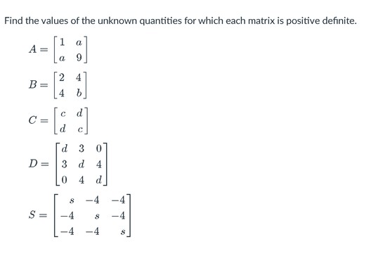 Find the values of the unknown quantities for
