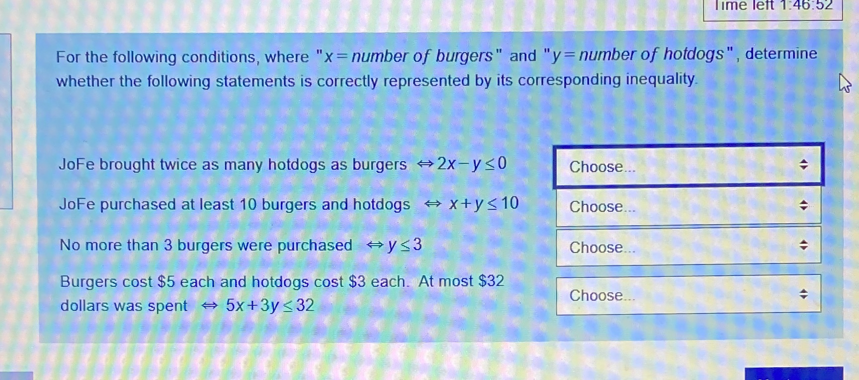 Time left 1:46:52 For the following conditions,