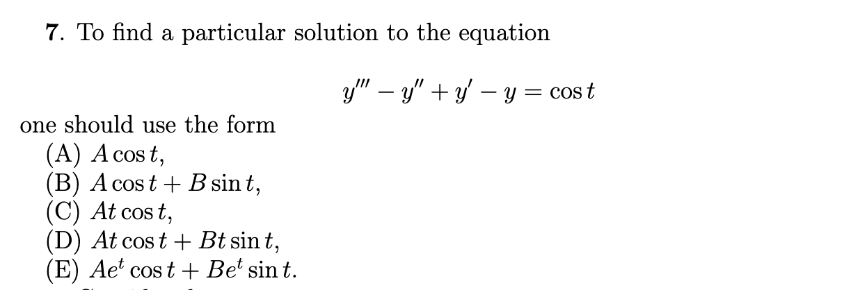 7. To find a particular solution to the equation