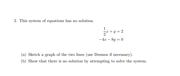 '2. This system of equations has no solution- 2