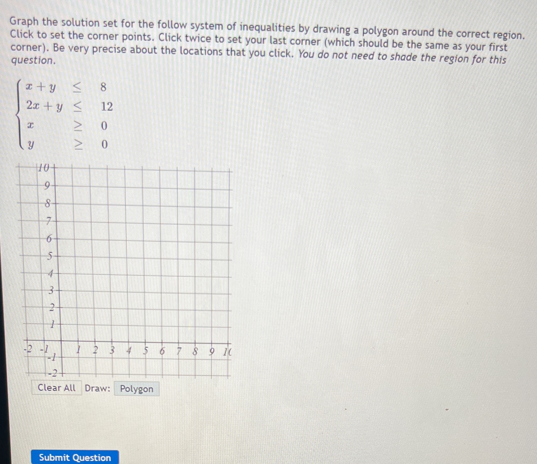 Graph the solution set for the follow system of