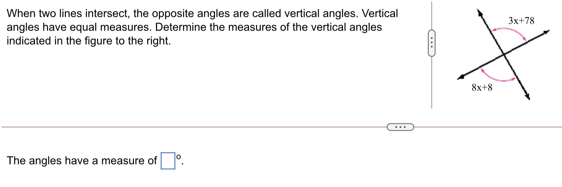 When two lines intersect, the opposite angles are