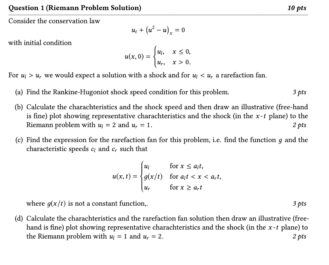 Question 1 (Riemann Problem Solution) 10 pts