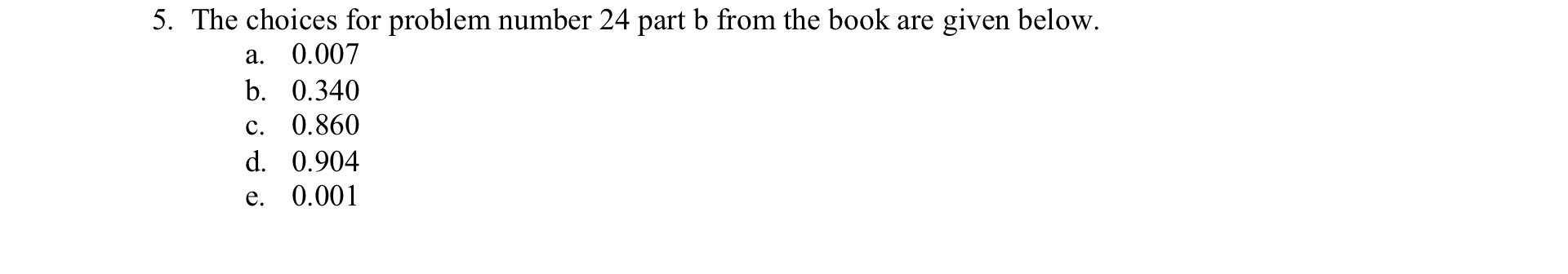 5. The choices for problem number 24 part b from