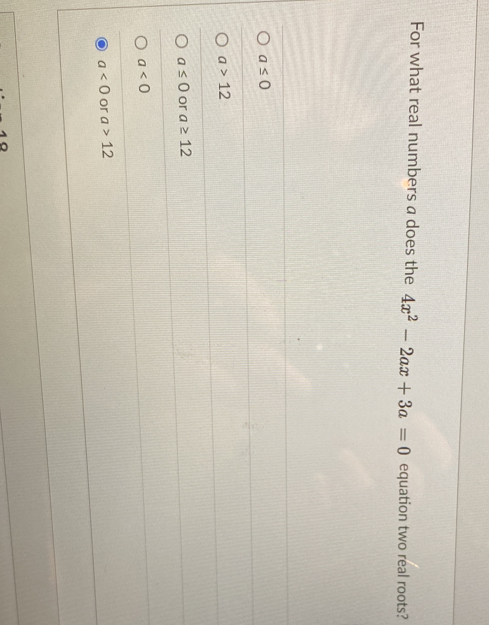 For what real numbers a does the 4x2 - 2ax + 3a =