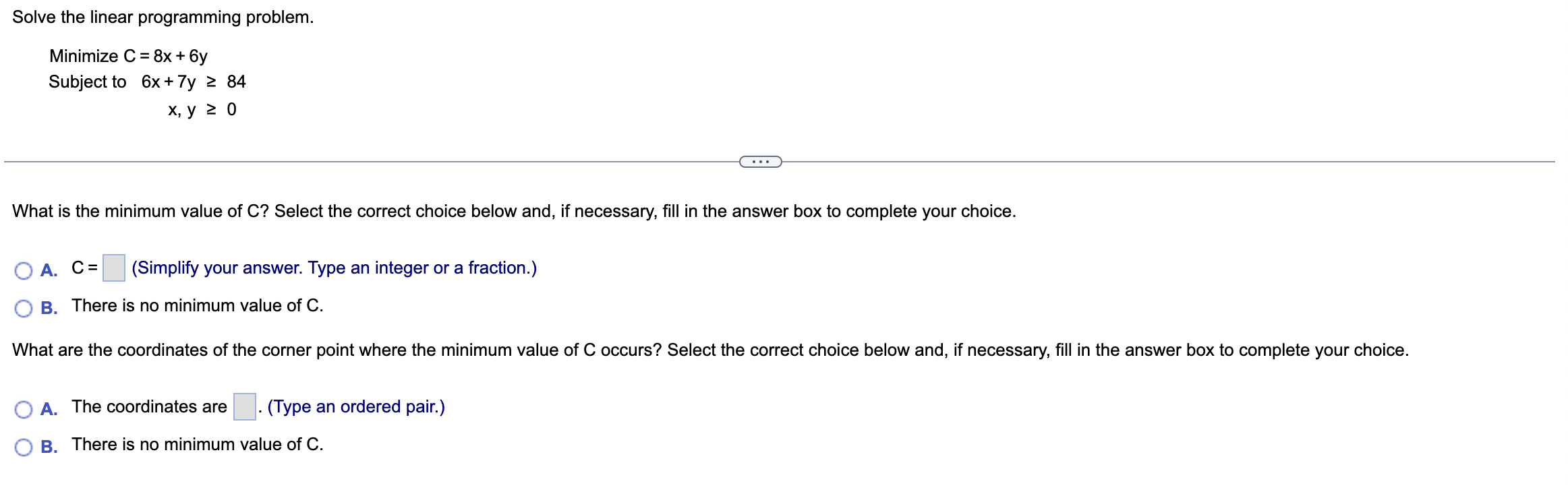 Solve the linear programming problem. Minimize C