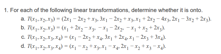 1. For each of the following linear