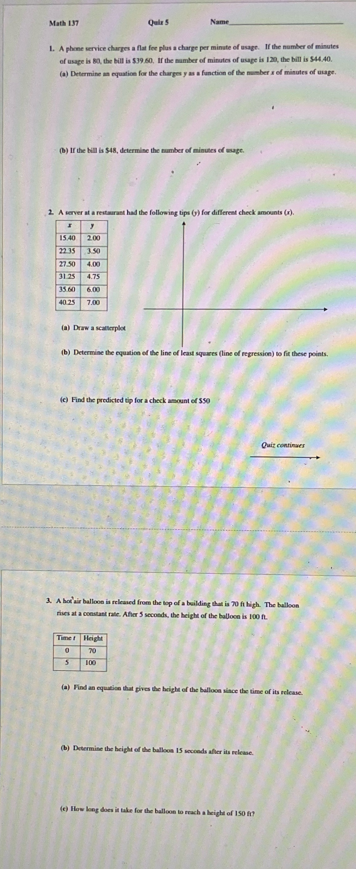 Hi I need help with this please. Math 137 Quiz 5