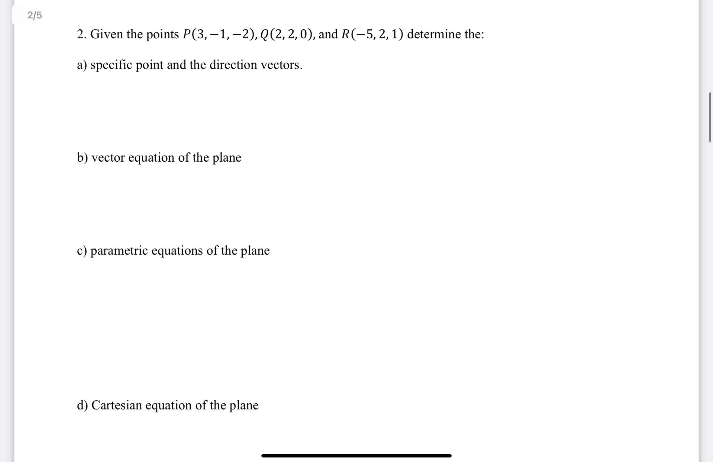 2/5 2. Given the points P(3, -1, -2), Q (2, 2,