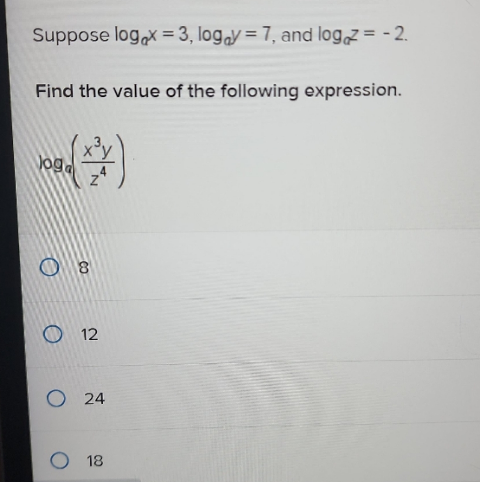 value of expression Suppose logax = 3, logy = 7,