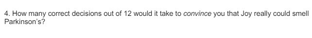 4. How many correct decisions out of 12 would it