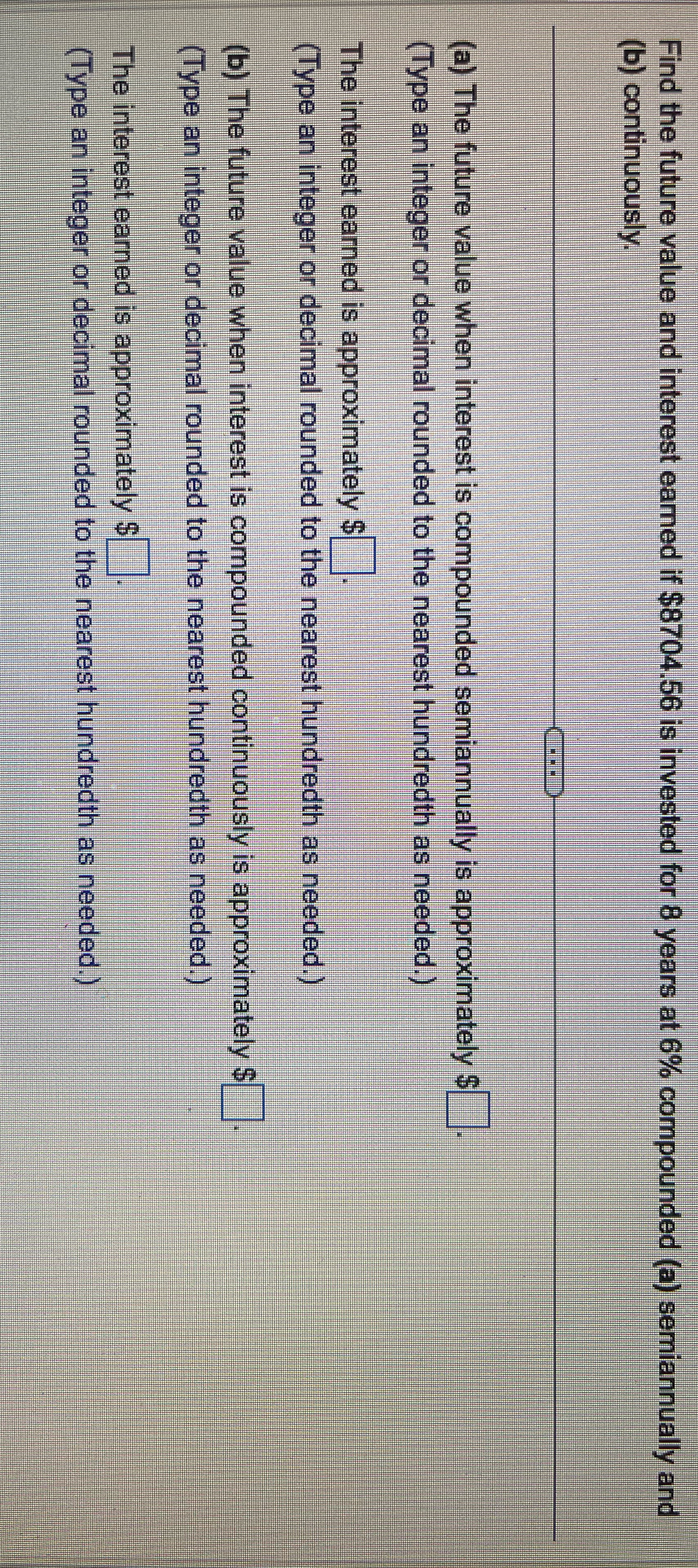 7.8 Find the future value and interest earned if