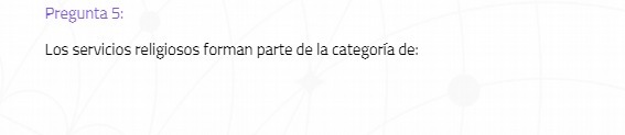 Pregunta 5: Los servicios religiosos forman parte