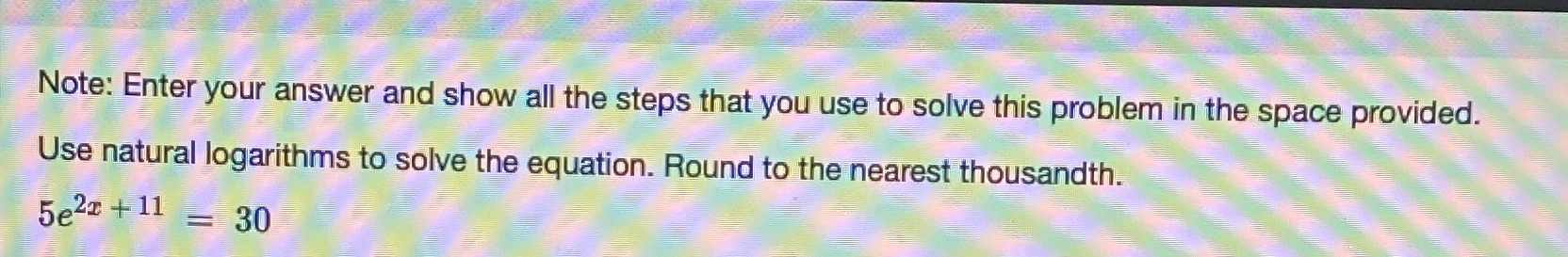 Note: Enter your answer and show all the steps