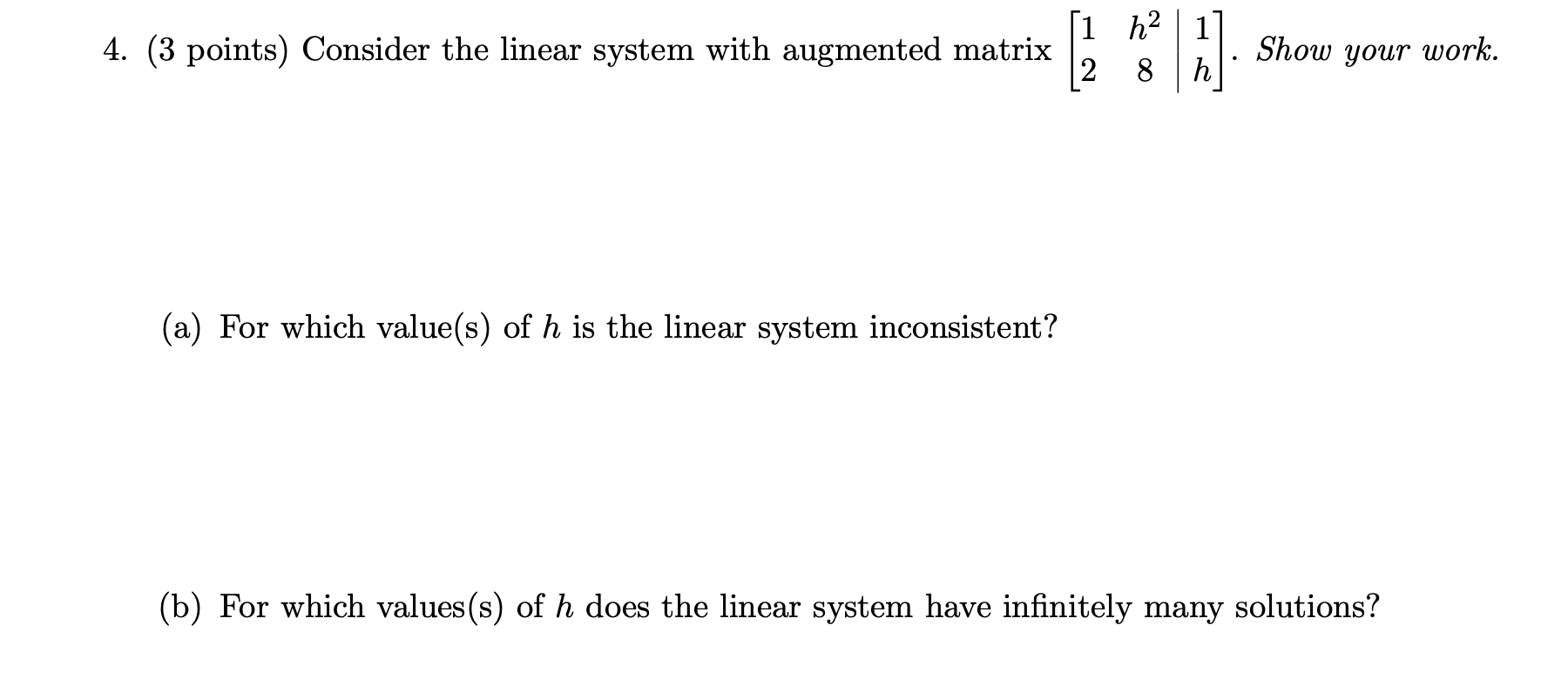 1h2 28 1 h]. Show your work. 4. (3 points)