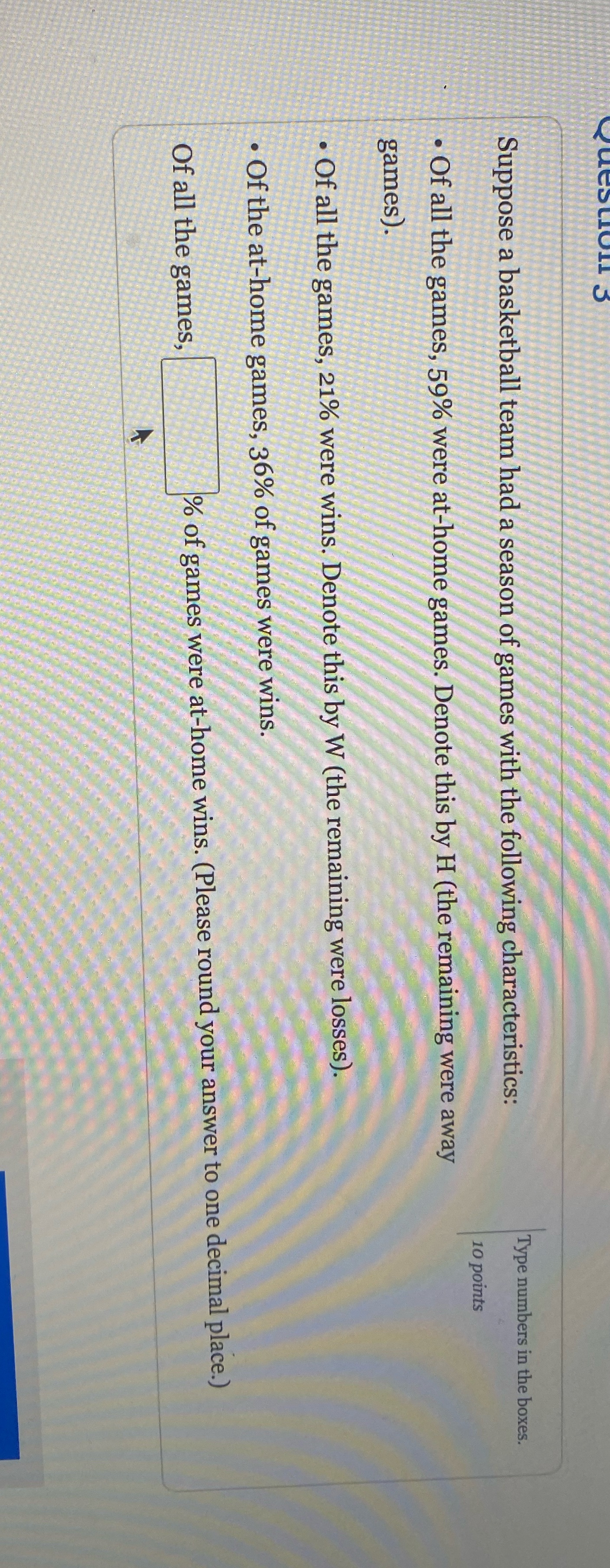 Suppose a basketball team had a season of games