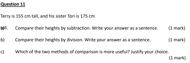 Question 11 Terry is 155 cm tall, and his sister