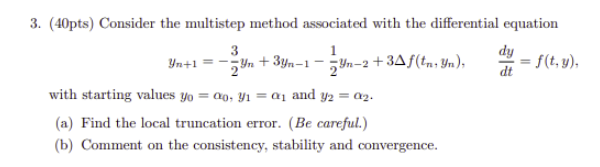 3. (40pts) Consider the multistep method