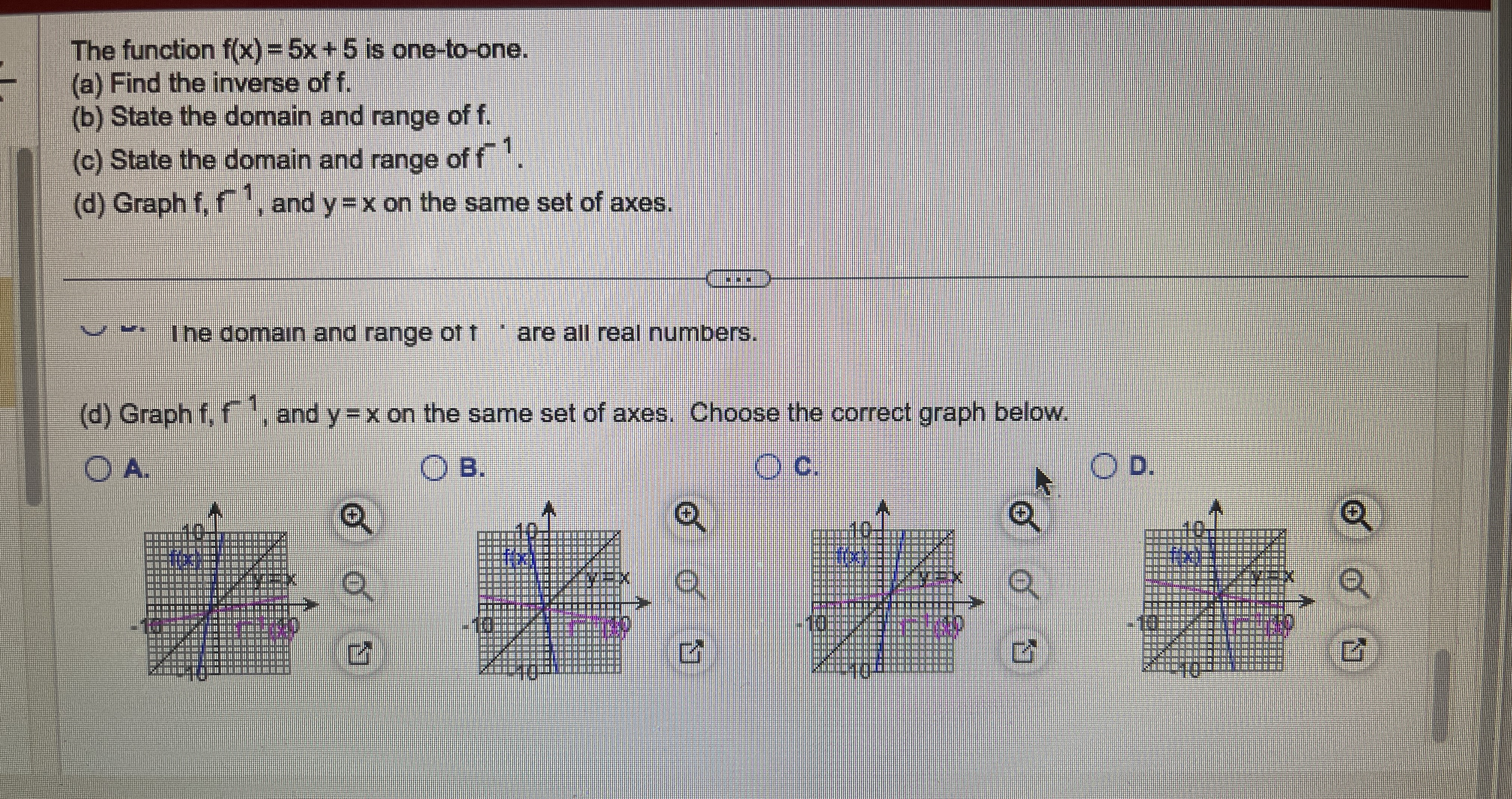 The function f(x) = 5x + 5 is one-to-one. (a)
