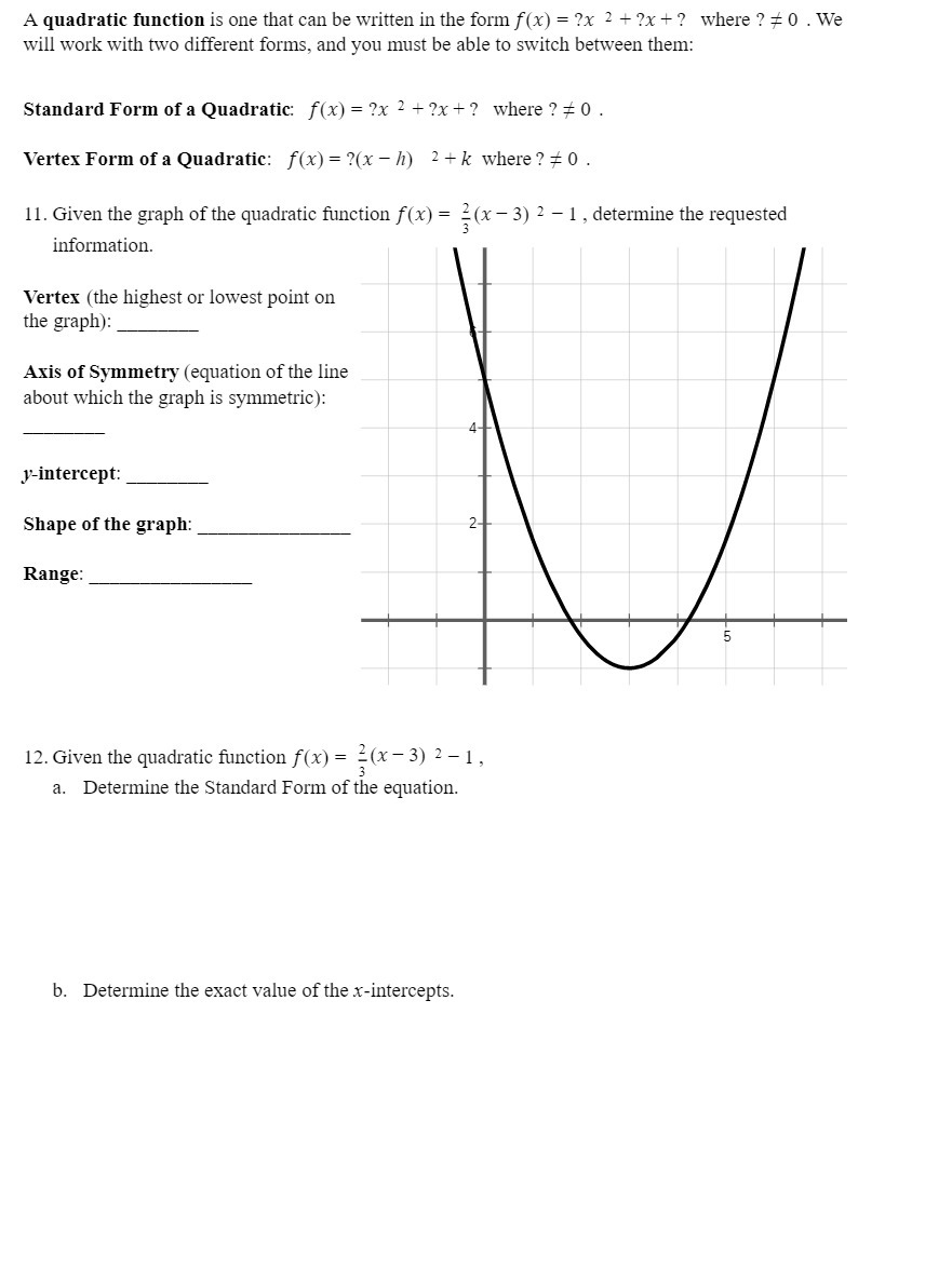 A quadratic function is one that can be written