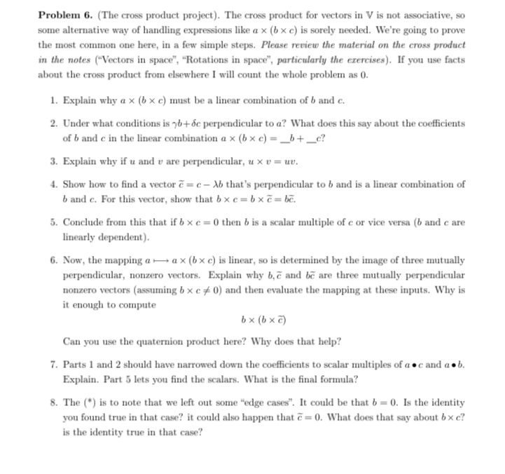 Problem 6. (The cross product project). The cross