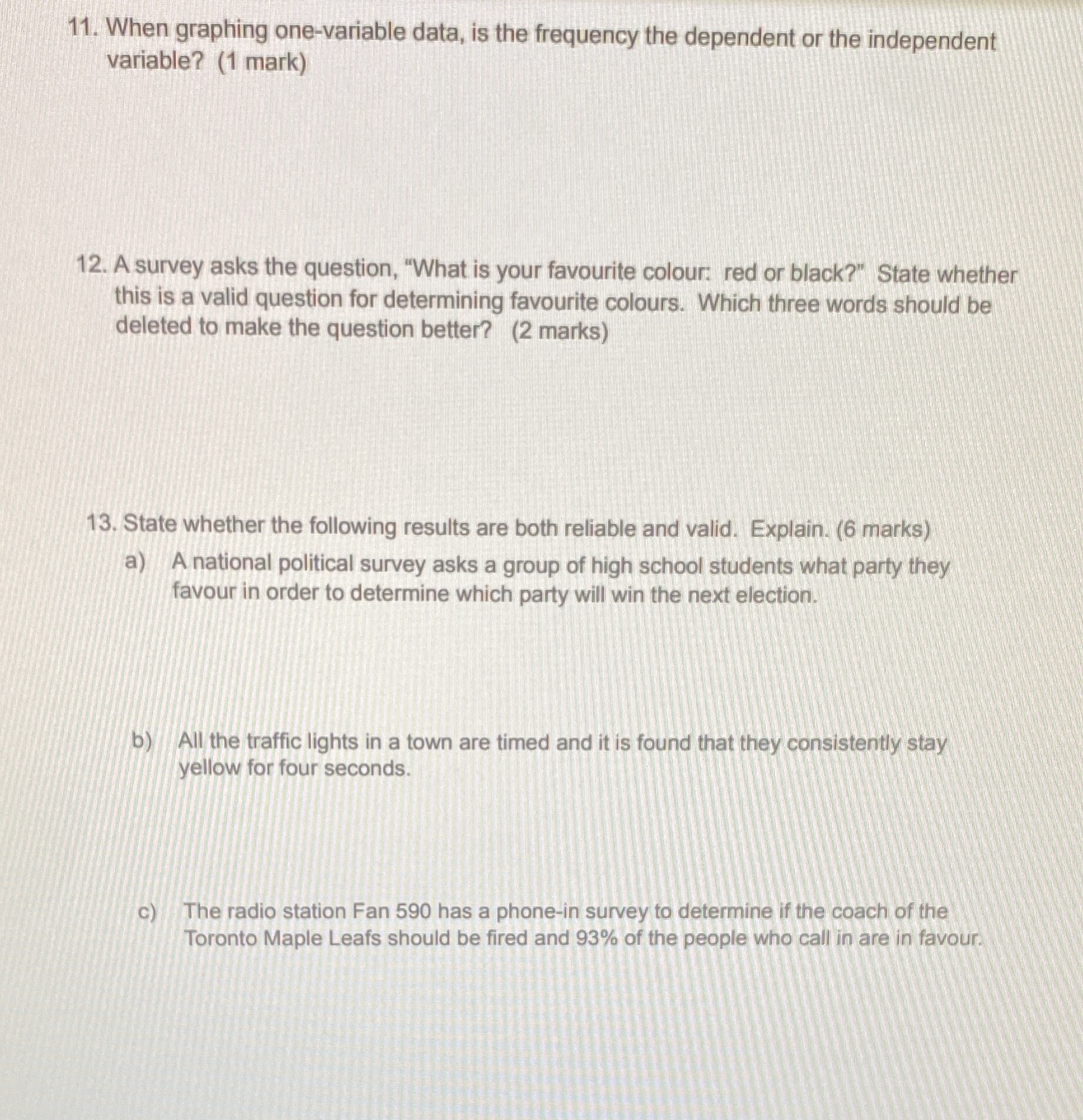 11. When graphing one-variable data, is the
