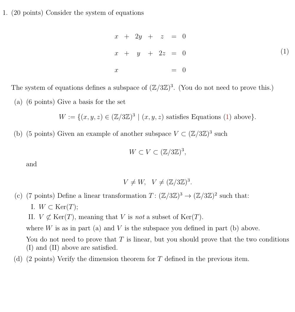 1. (20 points) Consider the system of equations +