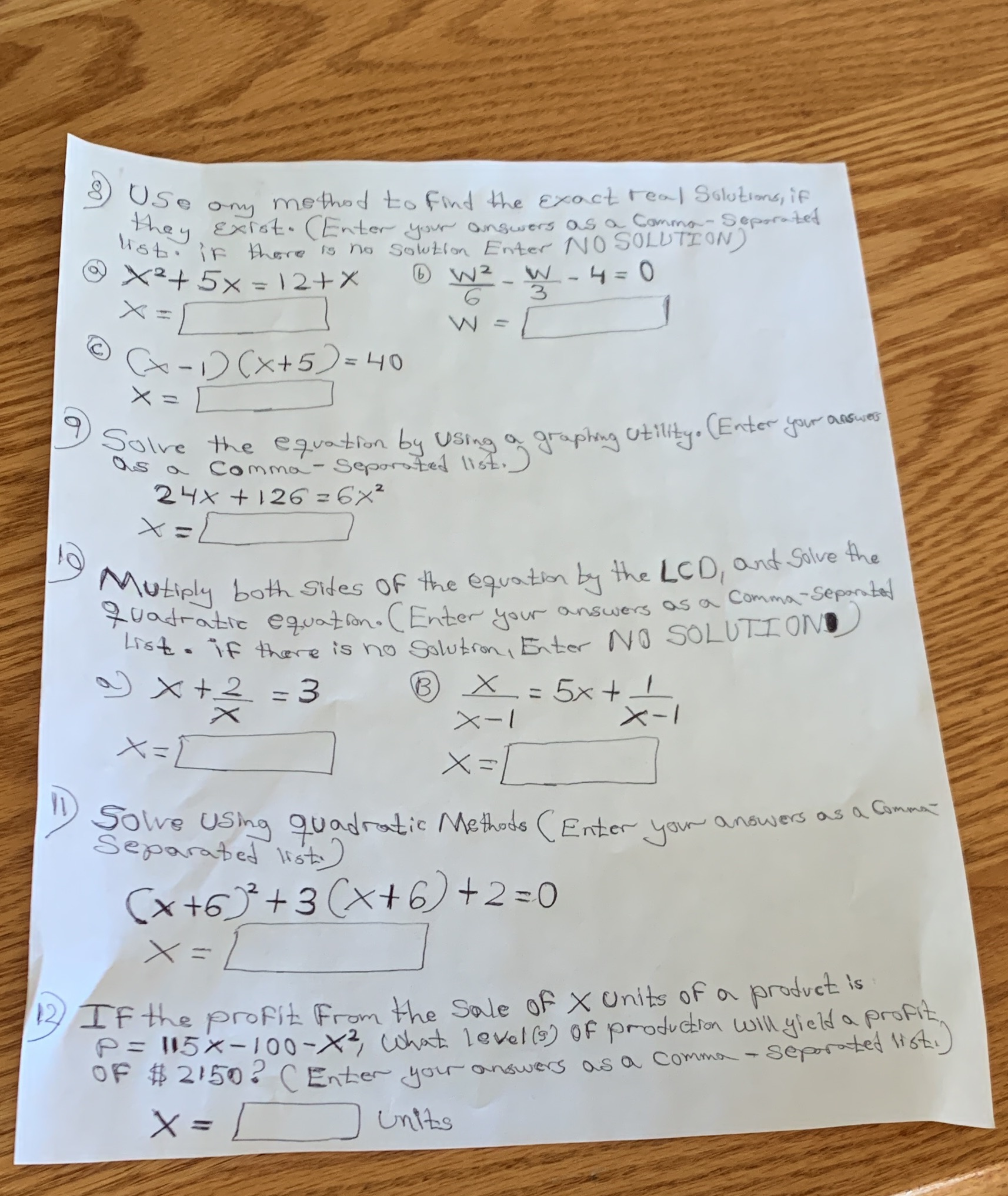 8) Use any method to find the Exact real