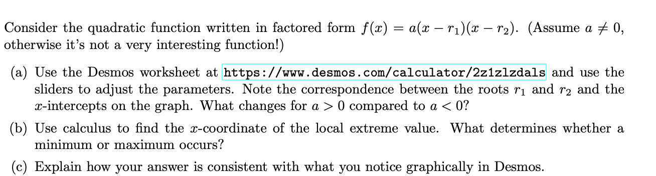 Consider the quadratic function written in