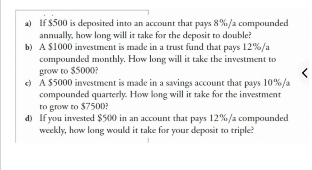 please help me a) If $500 is deposited into an