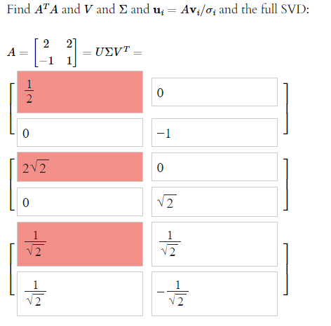 Find AA and V and E and u; = Av;/o; and the full