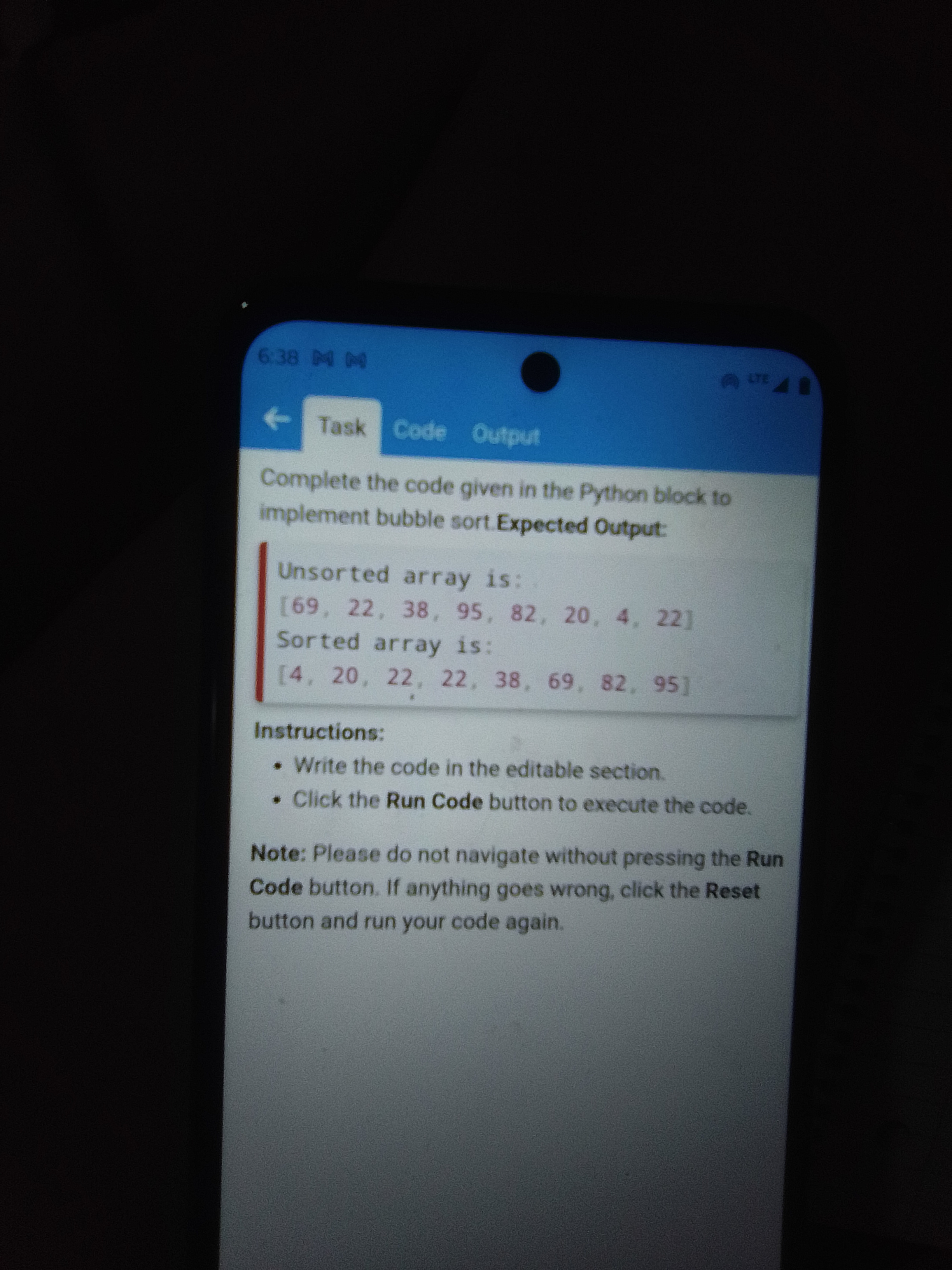 6:38 M M Task Code Output Complete the code given