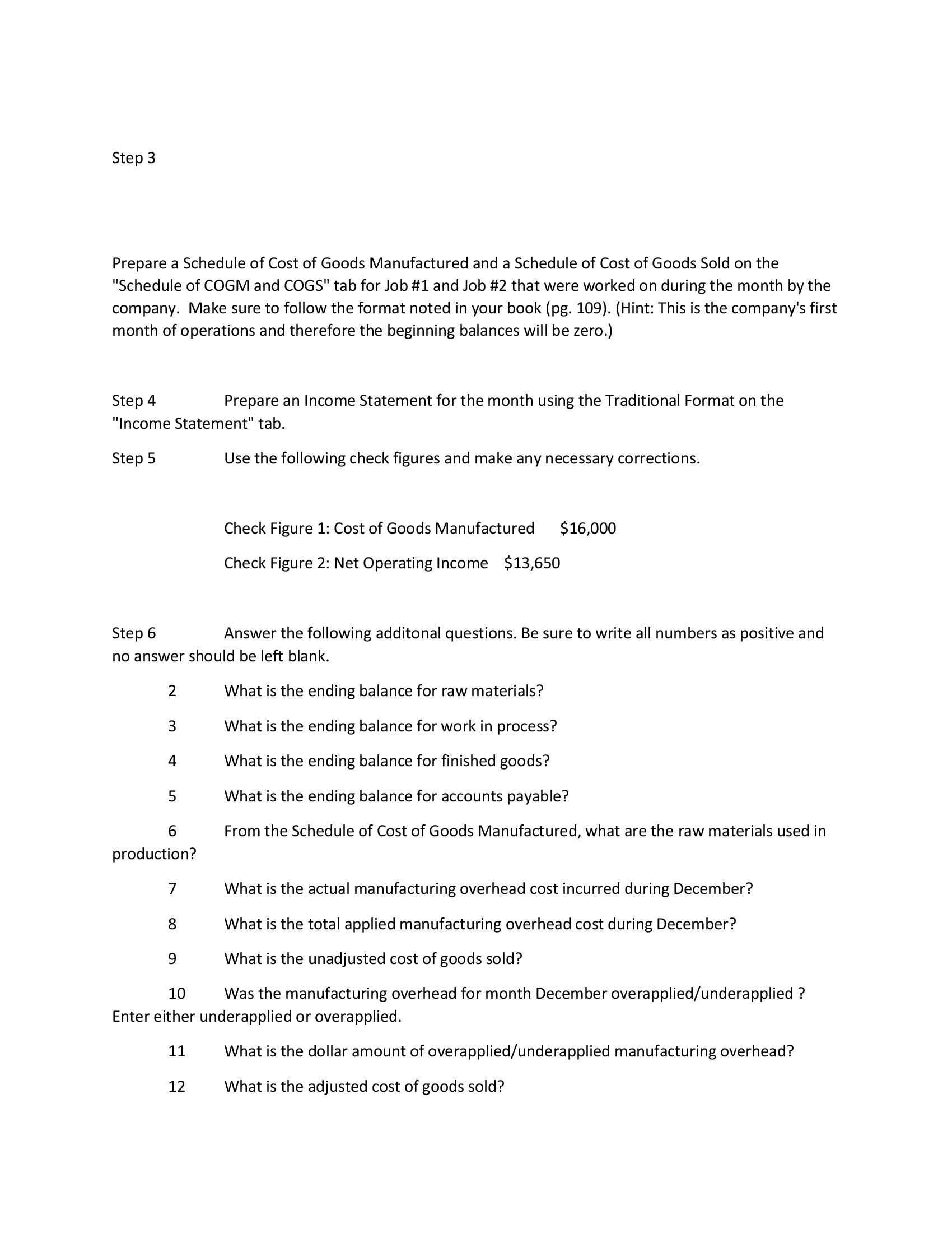 QUESTION 1 Data 1 You work for Thunderduck Custom