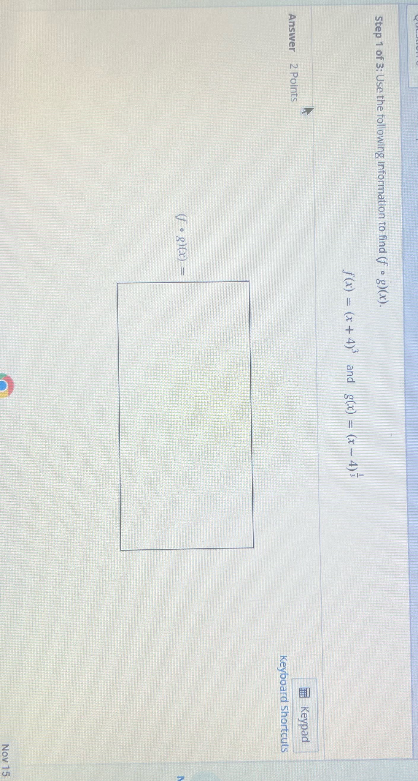 Step 1 of 3: Use the following information to