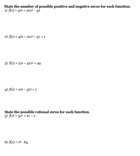 State the number of possible positive and