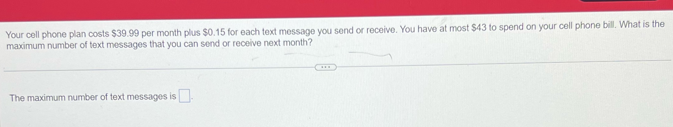 please answer ASAP Your cell phone plan costs