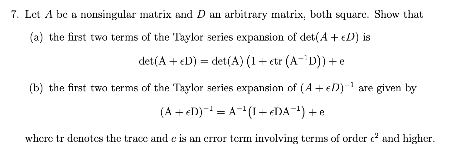 7. Let A be a nonsingular matrix and D an