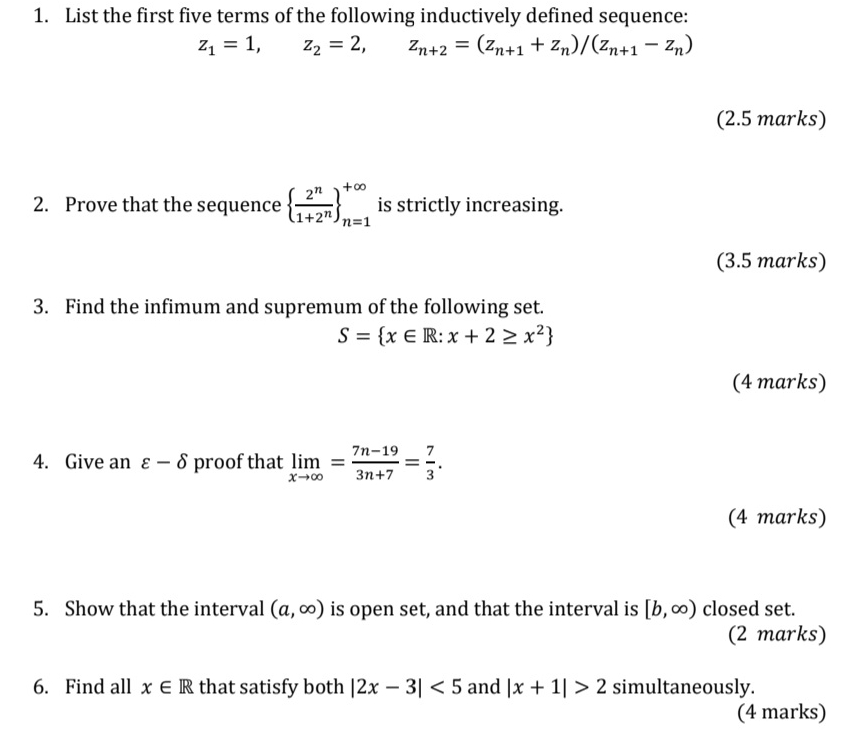 1. List the first five terms of the following