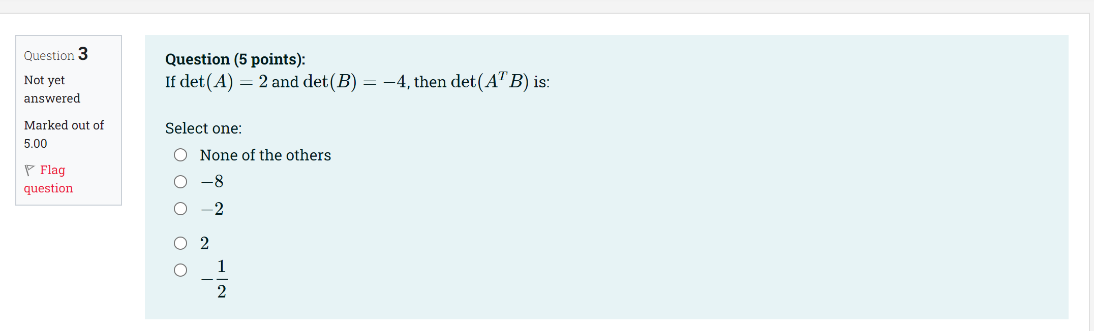 Question (5 points): For a linear system AX = 0
