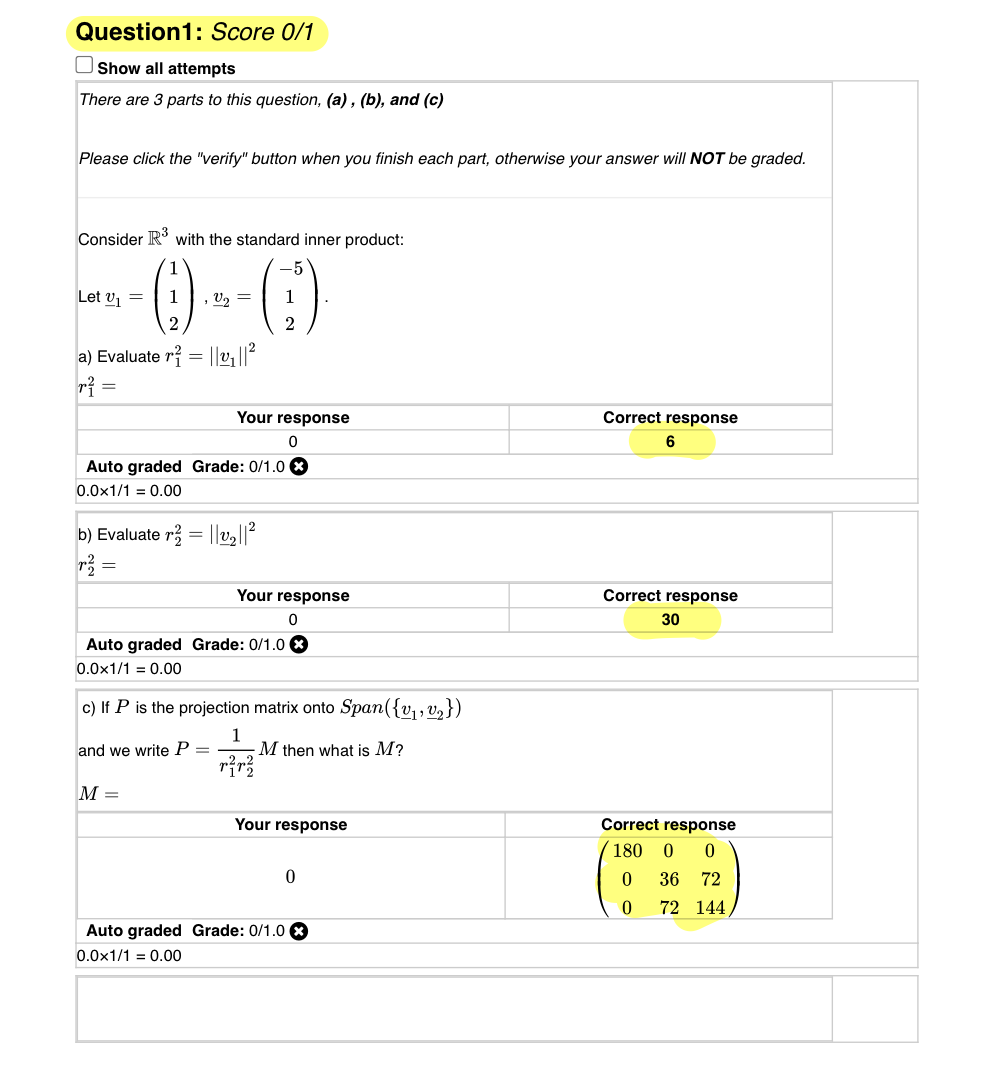 Question1: Score 0/1 Show all attempts There are