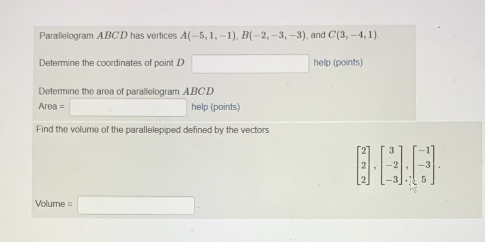 Parallelogram ABCD has vertices A(-5, 1, -1),