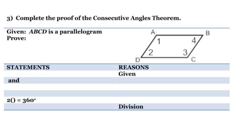 3) Complete the proof of the Consecutive Angles
