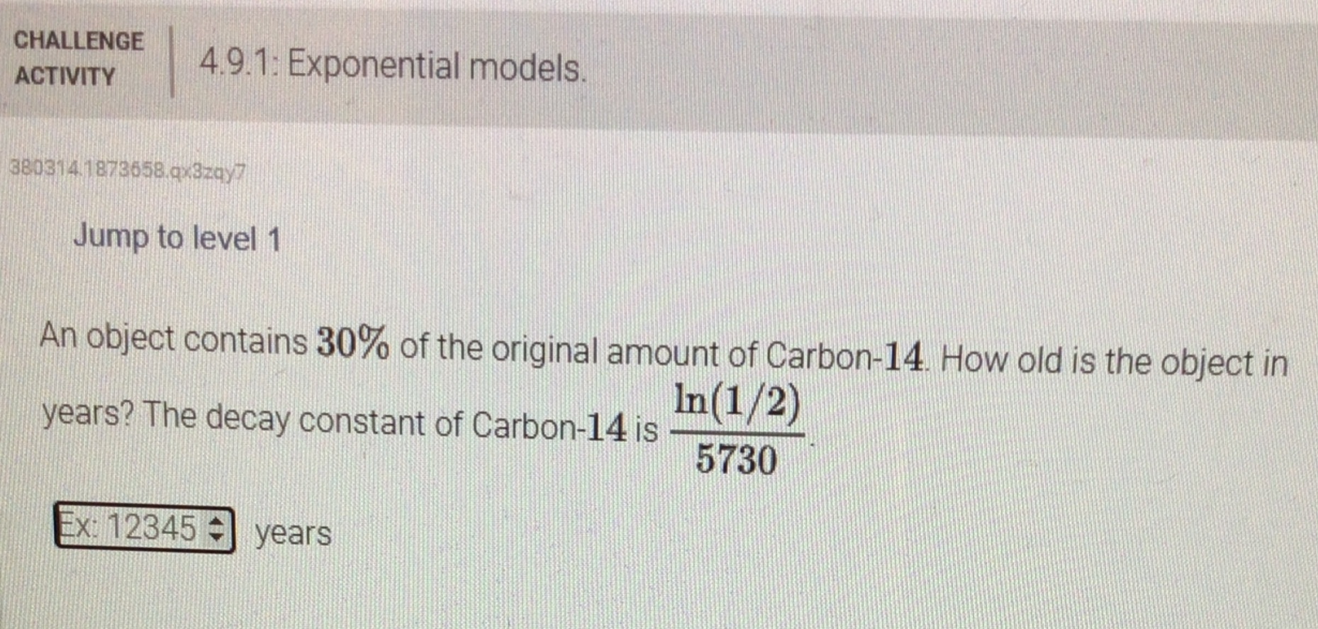 CHALLENGE ACTIVITY 4.9.1: Exponential models.