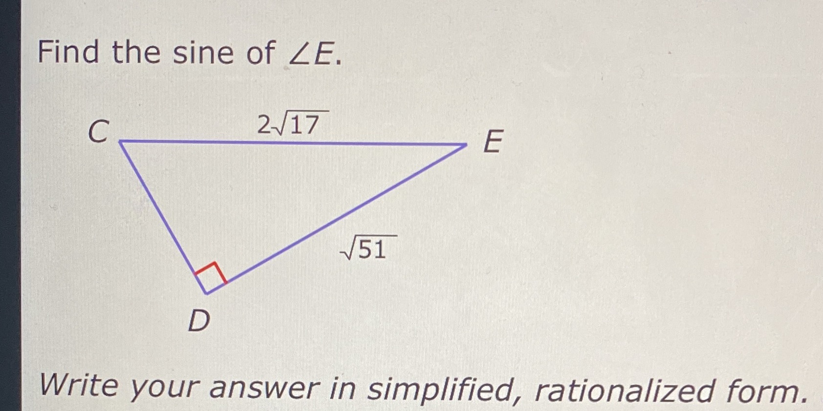 Find the sine of LE. C 2717 E V 51 D Write your
