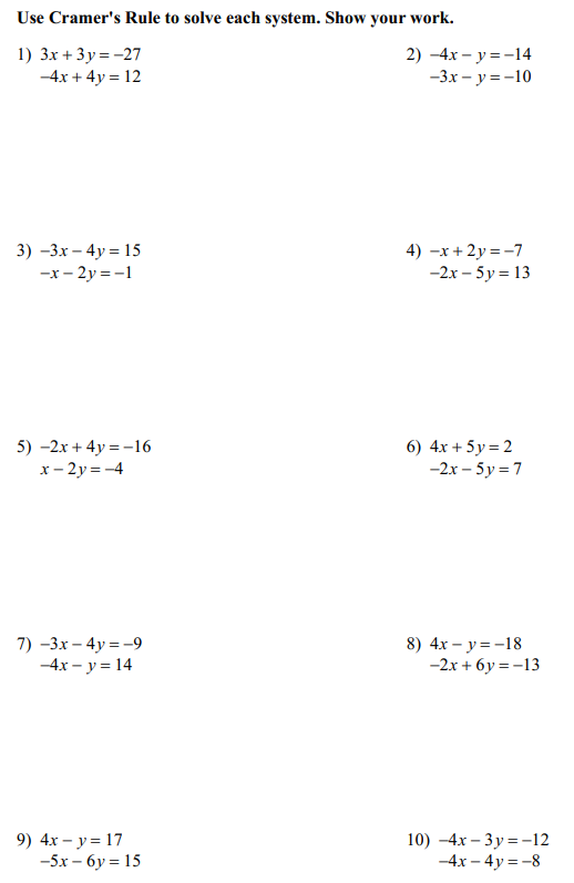 Cramer's Rule (2x2) Use Cramer's Rule to